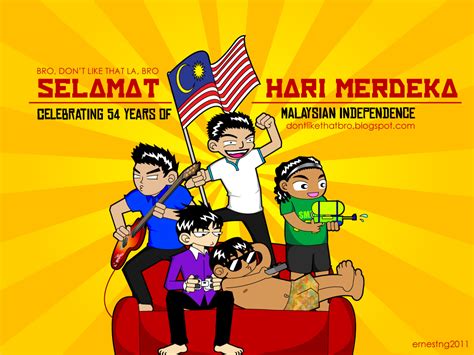 This particular video was edited by. Bro, don't like that la, bro...: Selamat Hari Merdeka!