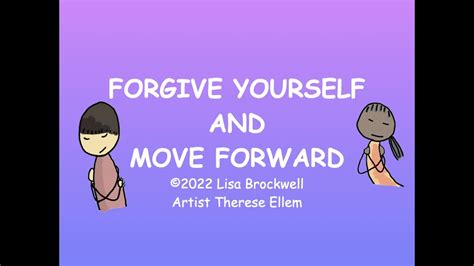 Forgive Yourself And Move Forward Youtube
