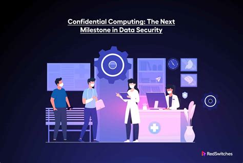 Confidential Computing Protecting Data From Cyber Threats