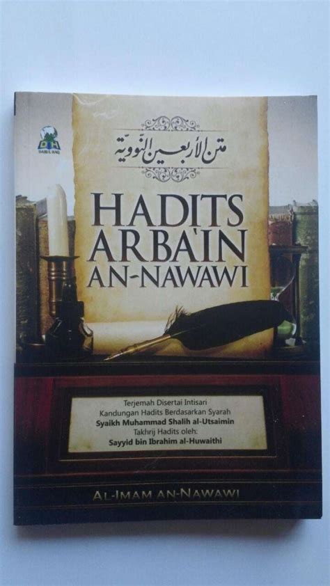 Buku Hadits Arba In An Nawawi Terjemah Intisari Kandungan Hadits Hot
