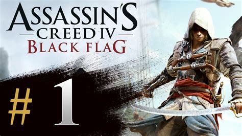 Assassin S Creed 4 Black Flag Gameplay Walkthrough Part 1 Intro YouTube