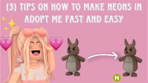 3 Tips On How To Make Neons Faster And Quicker In Adopt Me 🏄‍♀️🌺🌴💗