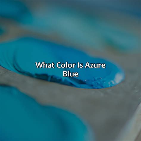 What Color Is Azure Blue