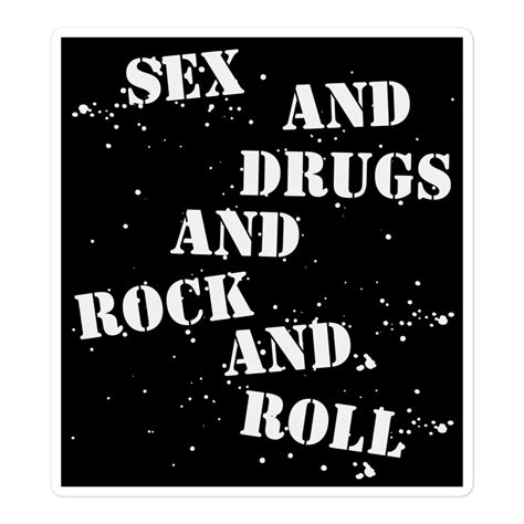 Rick James Sex And Drugs And Rock And Roll Sticker