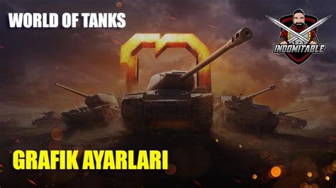 World Of Tanks Oyun Ayarlari Youtube