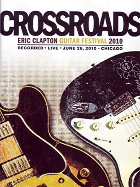 Eric Clapton Crossroads Guitar Festival 2010 Dvd Imports