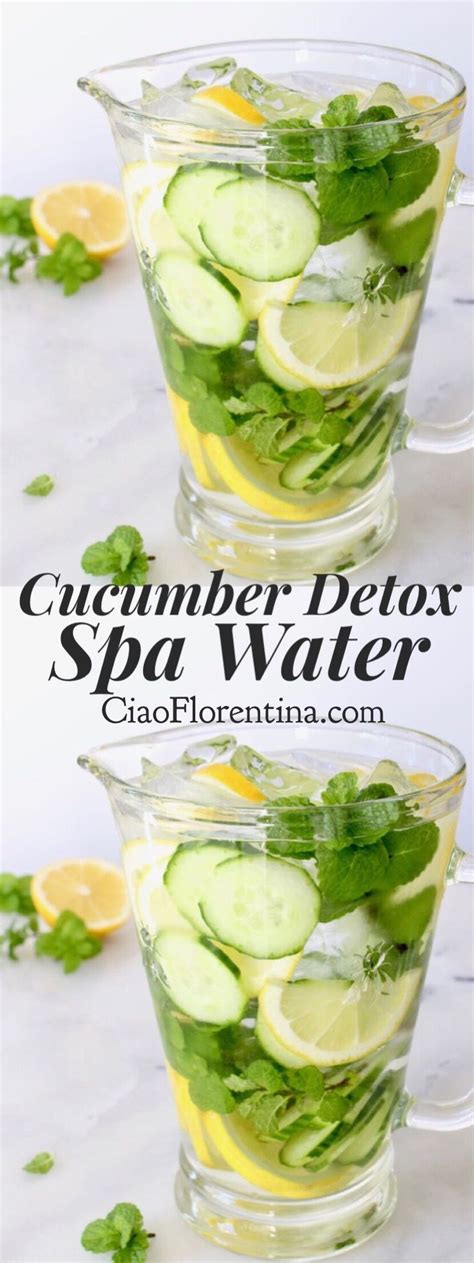 Cucumber Detox Spa Water With Lemon And Mint Ciaoflorentina Recipe
