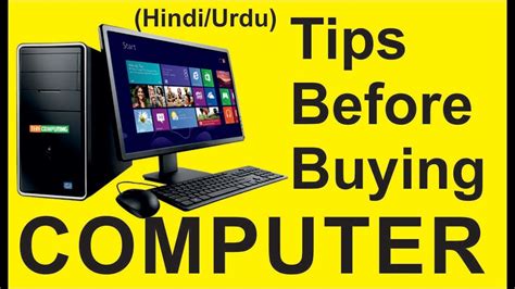 Tips Before Buying A Desktop Computer Things You Should Know Before