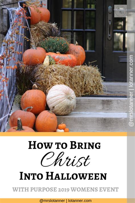 How To Bring Christ Into Halloween Lets Talk Bible Study