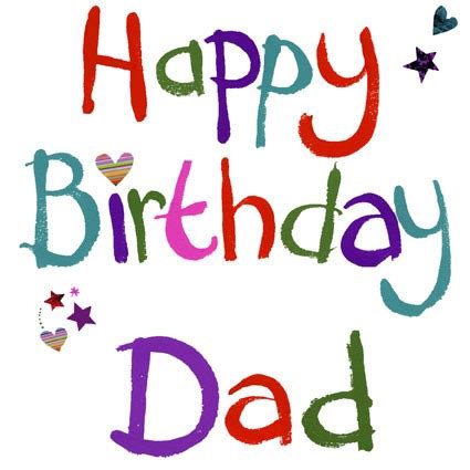 A father's birthday should ideally start and end with adorable hugs from his daughter, high fives from his son and kisses from his wife. Deep and Graceful Birthday Wishes to Send to Father on his ...