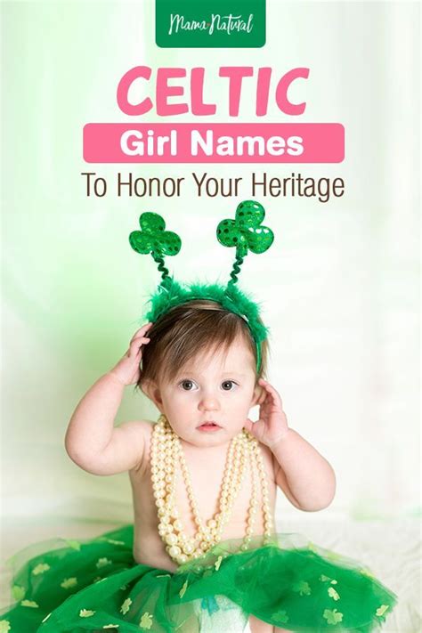 Celtic Girl Names To Honor Your Heritage Mama Natural In