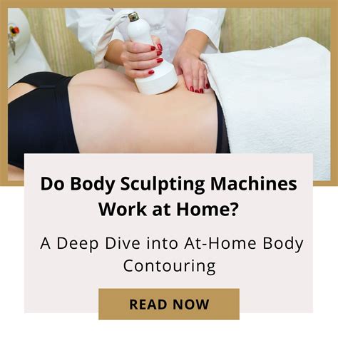 Do At-Home Body Sculpting Machines Really Work? Your Comprehensive