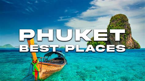 Best Places To Visit In Phuket Youtube