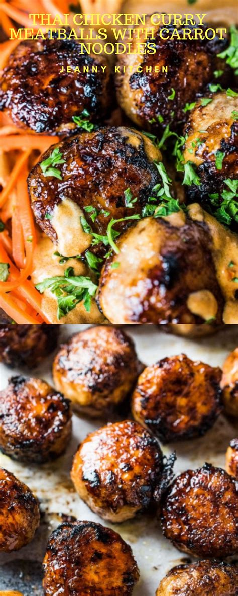 Ingredients for this thai chicken noodle soup: THAI CHICKEN CURRY MEATBALLS WITH CARROT NOODLES | Jeanny ...