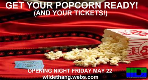 Get Your Popcorn Ready For Opening Night May 22 By Wildethang93 On