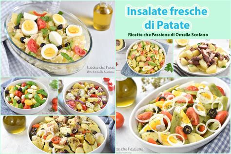 Insalate Di Patate Fresche E Leggere Ricette Che Passione Di Ornella