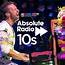 Absolute Radio 10s  The Biggest Songs From Last Decade