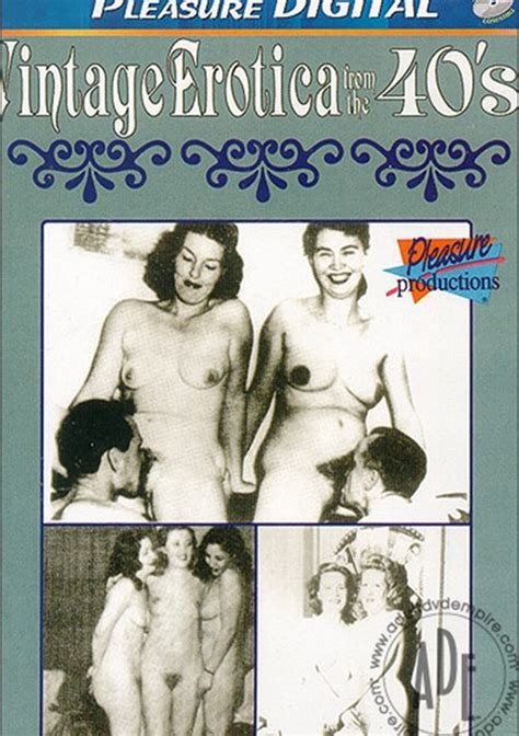 Vintage Erotica From The 40s Pleasure Productions Unlimited