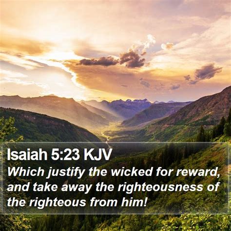 Isaiah 523 Kjv Which Justify The Wicked For Reward And Take