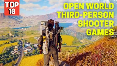 Top 10 Open World Third Person Shooter Games 2022 Youtube