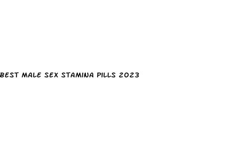 Best Male Sex Stamina Pills 2023 Diocese Of Brooklyn