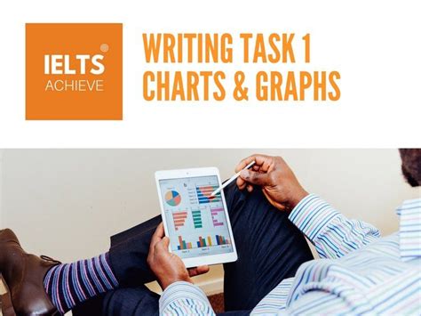 Ielts Academic Writing Task 1 Charts And Graphs — Ielts Achieve Ielts