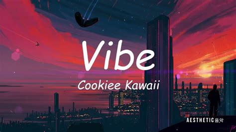 Cookiee Kawaii Vibe Lyrics If I Throw It Back Is It Fast Enough Youtube