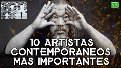 10 Artistas ContemporÁneos Más Importantes Top Los Mejores Y Más