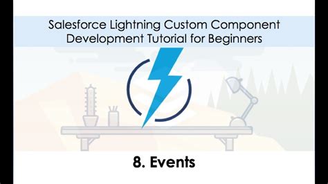 8 Salesforce Lightning Development Tutorial Events YouTube