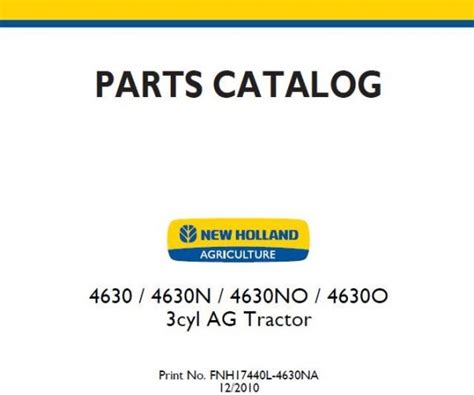 New Holland 4630 4630n 4630no 4630o 3cyl Ag Tractor Parts Catalog