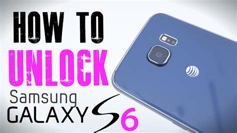 How To Unlock Samsung Galaxy S6 And S6 Edge With Free Code Generator