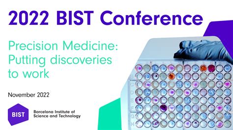 2022 Bist Conference On Precision Medicine Barcelona Institute Of