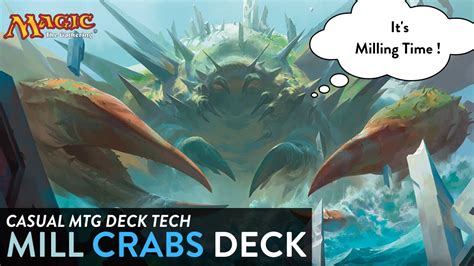 Mtg Deck Tech 52 Mill Deck Mill Crab Deck With Charix The Raging