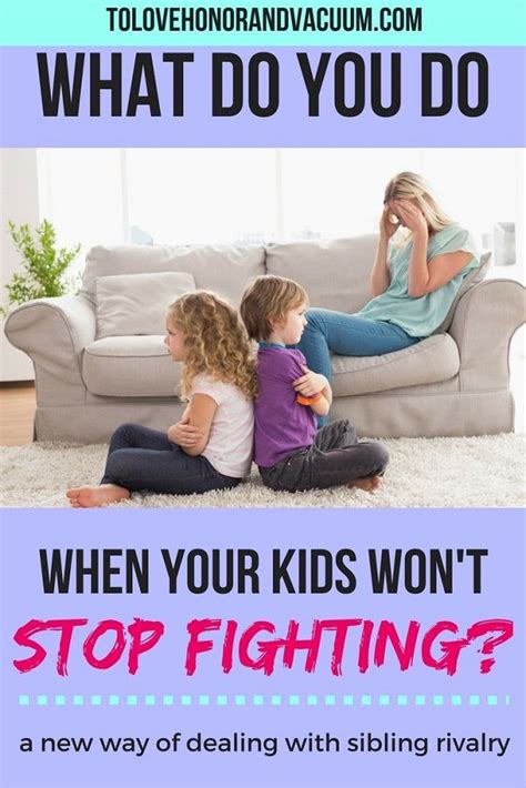 How Do You Stop Siblings From Fighting Sibling Fighting Discipline
