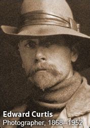 Day 49 (134) groups a & c apr 27. EDWARD CURTIS (1886-1952) Famous Indian Photographer Biography