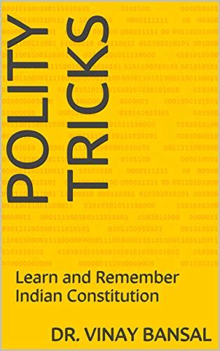 Polity Tricks Learn And Remember Indian Constitution Ebook Bansal