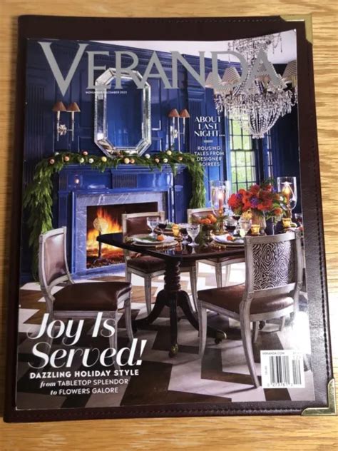 Veranda Magazine November December 2021 Joy Is Served Dazzling Holiday