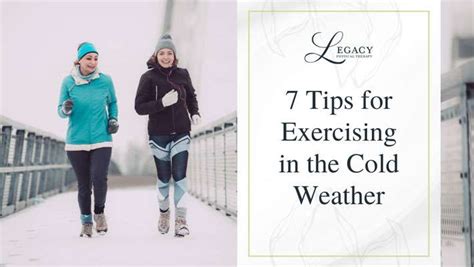 7 Tips For Exercising In The Cold Legacy Physical Therapy