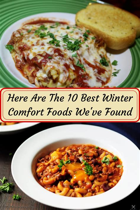 You Need Hot Food When It S Cold Out Here Are The 10 Best Winter Comfort Foods In 2021
