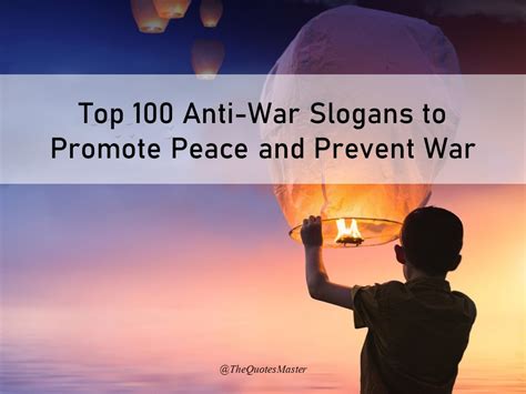 Top 100 Anti War Slogans To Promote Peace And Prevent War
