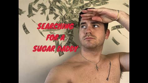 Searching For A Sugar Daddy Youtube