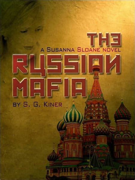 the russian mafia by s g kiner ebook barnes and noble®