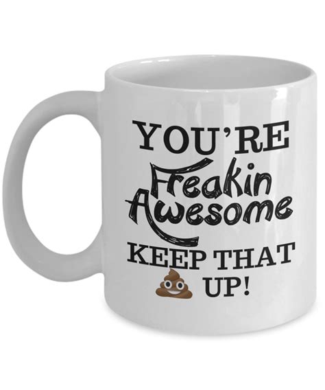 Youre Freakin Awesome Novelty Mug