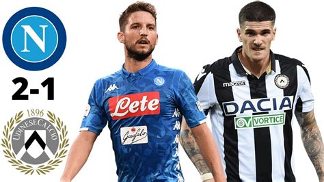 A single defeat in their last 13 serie a games has. SSC Napoli vs Udinese Calcio 2-1 Football Match Preview 19 ...