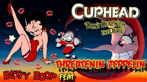 Cuphead And Betty Boop Red Hot Mamma 1934 Threatenin Zeppelin
