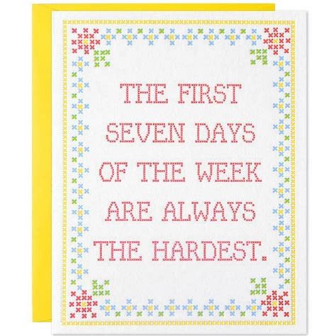 The Hardest Days Of The Week Encouragement Card Encouragement Cards