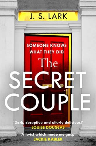 The Secret Couple A New Absolutely Gripping Psychological Thriller