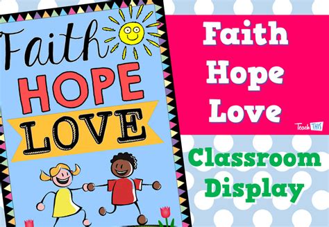 faith hope love poster teacher resources and classroom games teach this