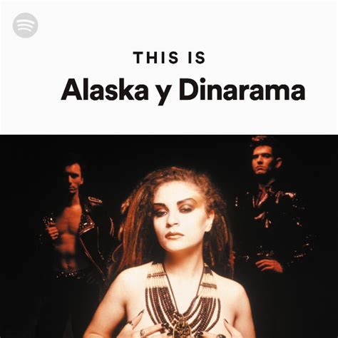 Alaska Y Dinarama Spotify