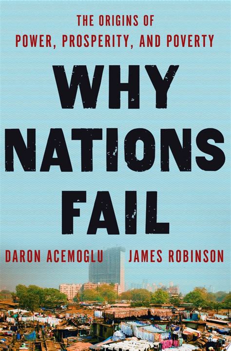 Why Nations Fail Exploring Economics